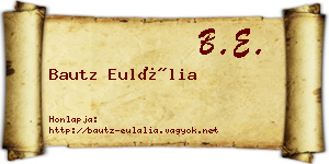 Bautz Eulália névjegykártya